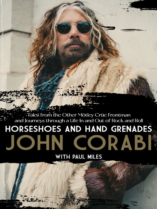 Title details for Horseshoes and Hand Grenades by John Corabi - Available